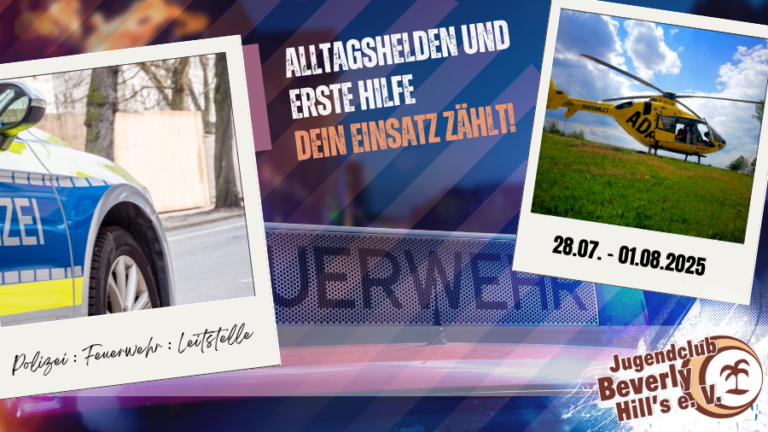 Ferienwoche 5: Alltagshelden und Erste Hilfe – Dein Einsatz zählt!